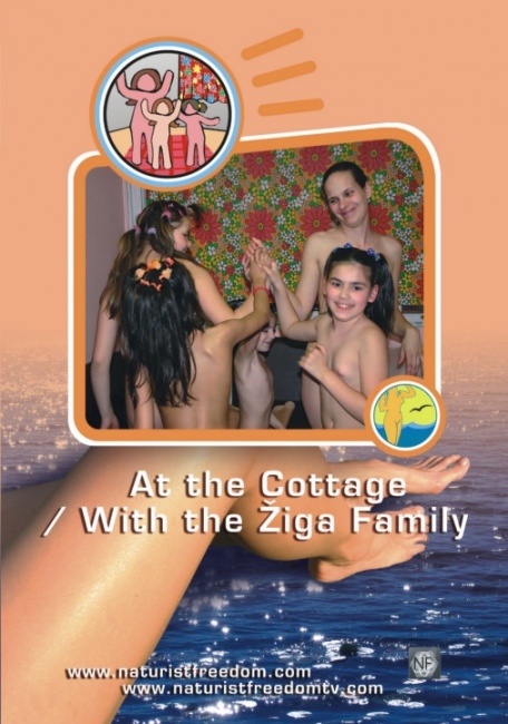 House naturism - At the Cottage/With the Ziga